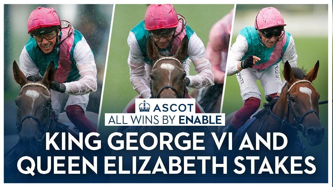 All wins from ENABLE | King George VI and Queen Elizabeth