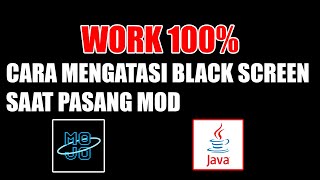 How to Fix Black Screen After Installing Mods on Mojolauncher