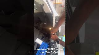 How to refill DEF in car \ Tata Safari