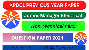 APDCL JUNIOR MANAGER ELECTRICAL QUESTION PAPER 2021WITH ANSWER!APDCL PRAVIOUS YEAR QUESTIONS PAPER.