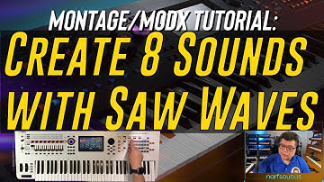 Yamaha Montage MODX Tutorial: Create 8 Sounds Using Saw Waves