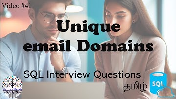 தமிழில் - Unique Email Domains | SQL Interview | Data Engineer Interview Question | FAANG Interview