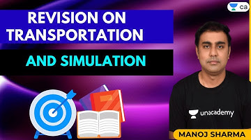 Revision on Transportation and simulation  | CA Final | Manoj Sharma