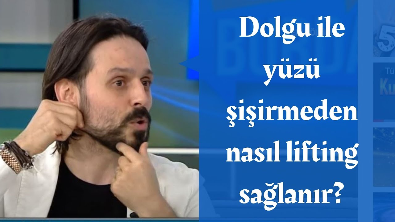 Dolgu ile yüzü şişirmeden nasıl lifting sağlarız?