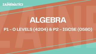 ALGEBRA SYLLABUS CONTENT 4024 & 0580