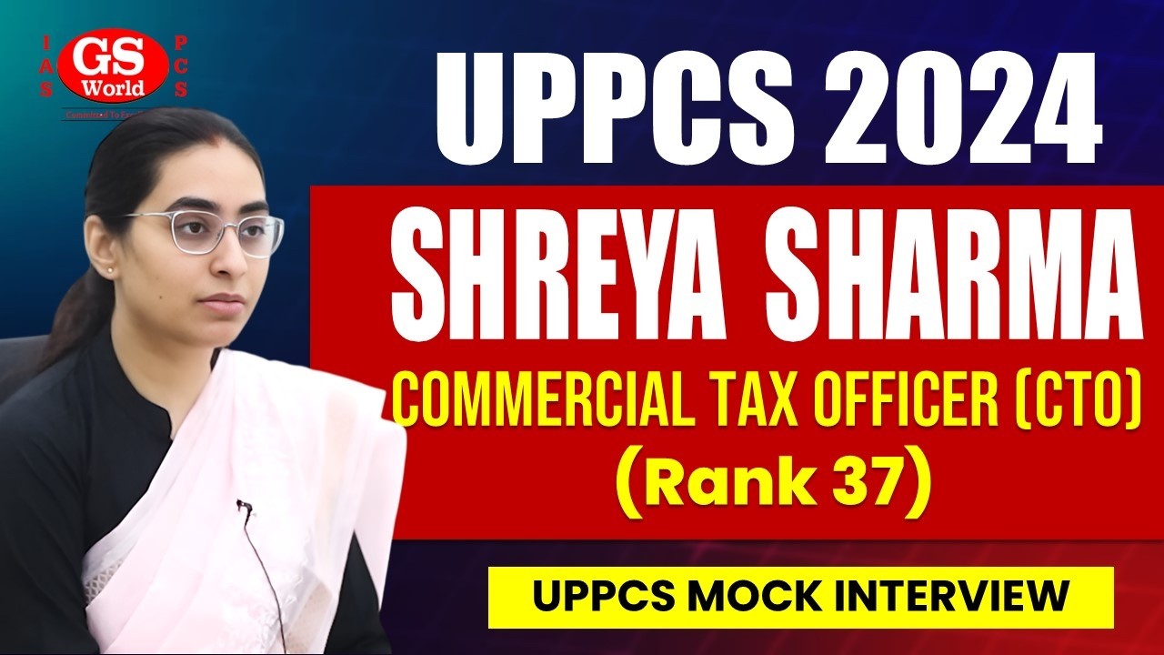 Shreya Sharma (Rank 37) | Commercial Tax Officer (CTO) | UPPCS 2024