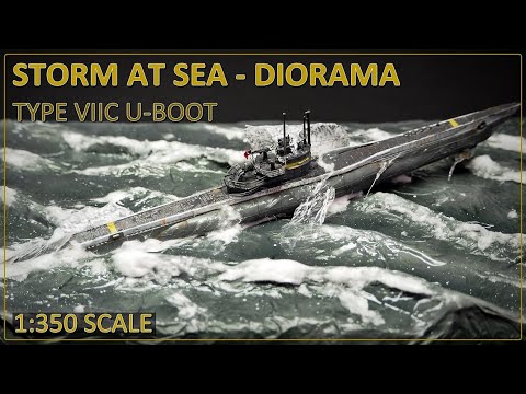 DIORAMA - STORM AT SEA - using modelling clay, U-BOOT type VIIC