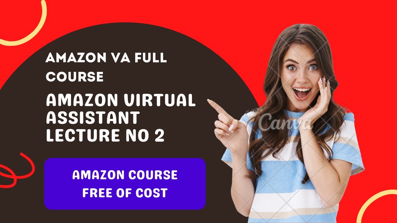 Amazon Virtual Assistant Free Course Lecture 02 | Place of freelancers ...