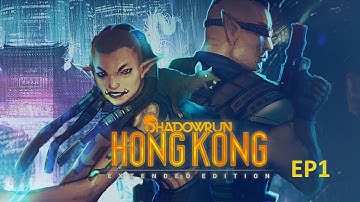 Welcome to Hong Kong - Shadowrun: Hong Kong - Extended Edition EP1