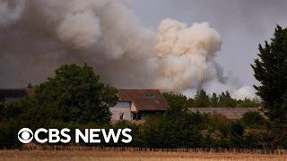 Wildfires are roaring near Paris, forcing evacuations