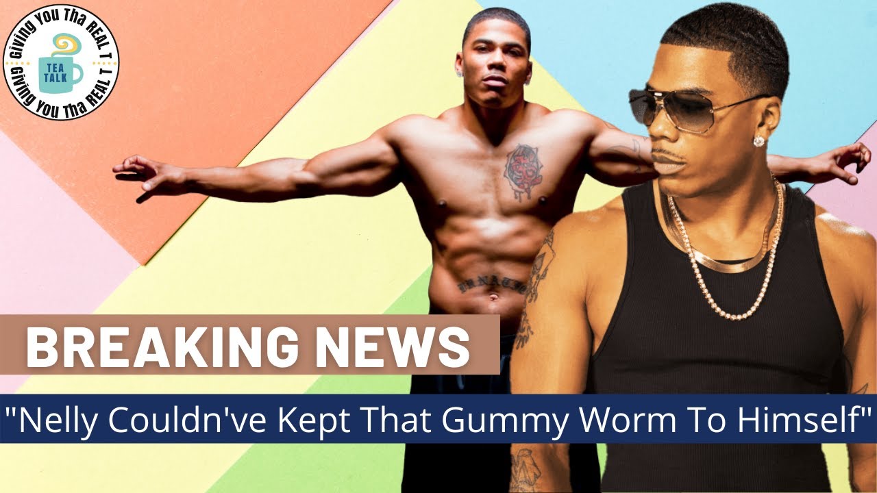 Tea Talk Action News Ep. 143 "Nelly LEAKED Explicit Video of Himself