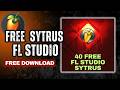 Download FREE Sytrus Presets (40 Sounds) for FL Studio 🎶