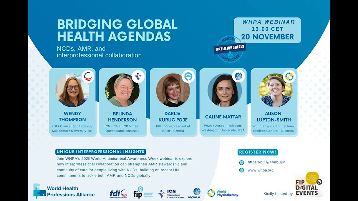 WHPA Webinar: Bridging Global Health Agendas—NCDs, AMR, and Interprofessional Collaboration