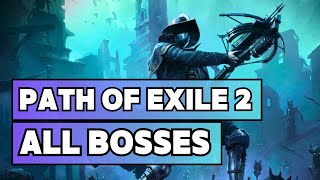 Path of Exile 2 – All Bosses (Act 1-4 & Interlude Boss Fights)