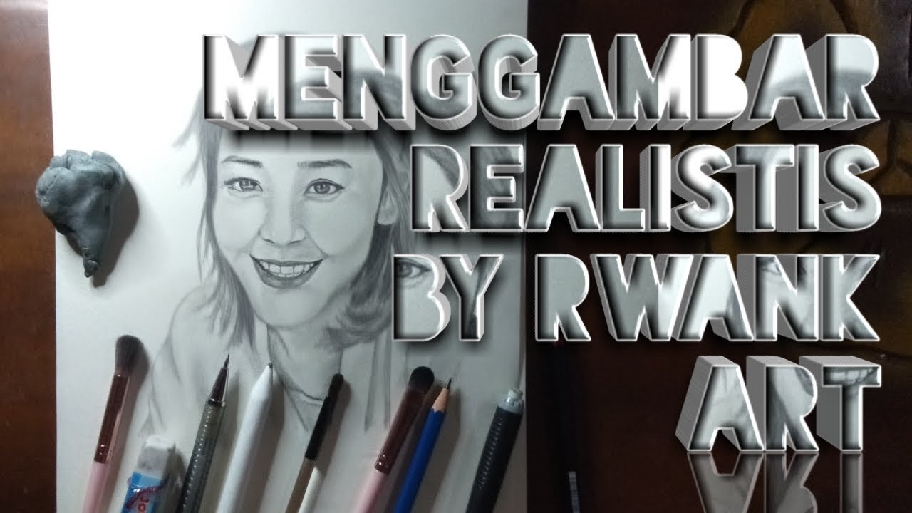 cara belajar membuat gambar realistis wajah manusia by Rwank art