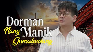 Dorman Manik - NANG GUMALUNSANG (Official Lyric Video)