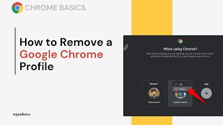 How to Remove a Google Chrome Profile