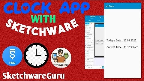 How to Create A Simple Clock App with Sketchware