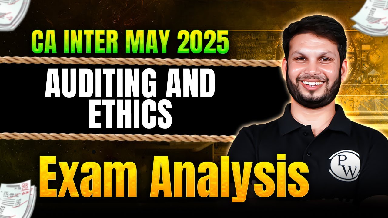 CA Inter Auditing And Ethics Exam Review & Analysis | May 2025 Exams ...
