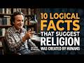 10 Logical Facts That Suggest Religion Was Created By Humans