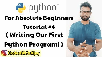 Writing Our First Python Program | Python Tutorials For Absolute Beginners In Hindi #4