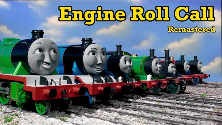 Engine Roll Call (Remastered)