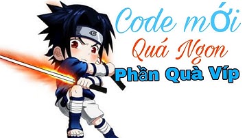 Làng Lá phiêu lưu ký - code Quà Tri ân bảo trì + Sinh nhật Neji