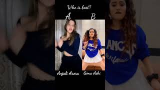 Anjali Arora Gima Ashi Reel Videowho Is Best?