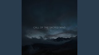 Call of the Sacred Wind