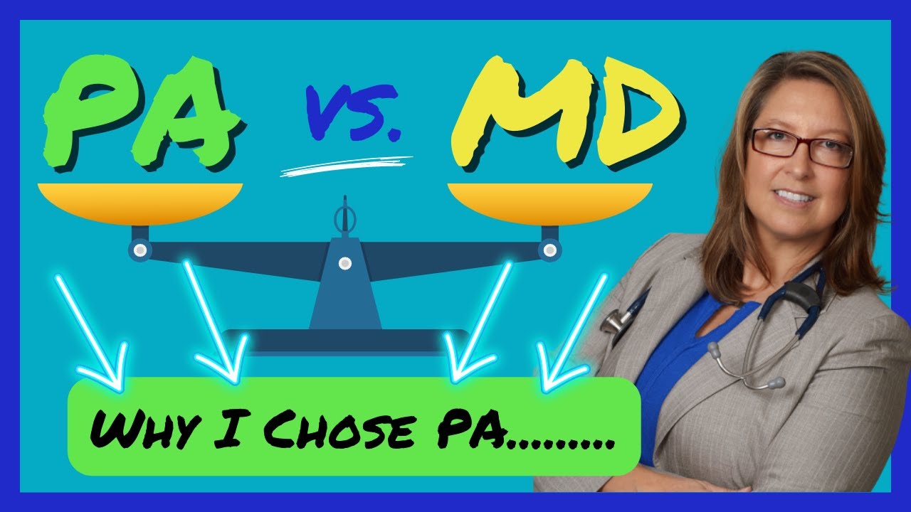 PA vs MD! Why PA can be the smarter choice! YouTube