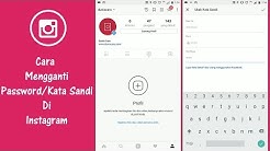 Cara Mengubah/Mengganti Password/Kata Sandi Akun Instagram - Durasi: 4.10. 
