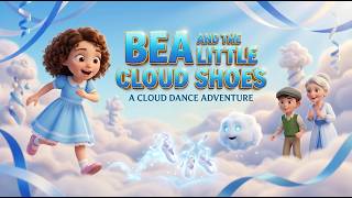 Can Bea Find the Magical Cloud Shoes Learn English Words!