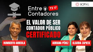 El valor de ser Contador Público Certificado | Podcast Entre Contadores ICPNL