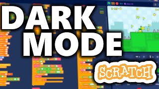 How to get DARK MODE in Scratch
