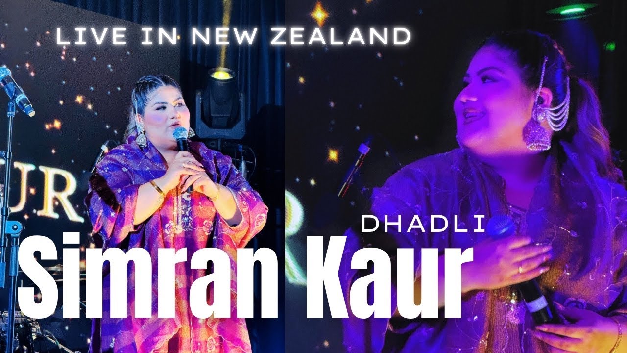 Simran Singer 🎤 Simran Kaur Dhadli Live Stage performance in New Zealand || panjabi ...