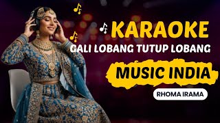 Download Lagu Gali Lobang Tutup Lobang – Karaoke | Rhoma Irama | Dangdut Versi Musik India MP3