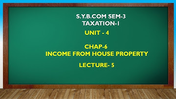 S Y BCOM SEM - 3 | INCOME FROM HOUSE PROPERTY LEC 5 | GUJARATI By Suresh Sir