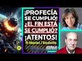 Urgente  i el fin est prximo se cumplen las profecas tenemos que entender mariel y rodolfo