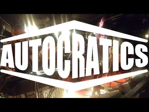 THE AUTOCRATICS - Too Much Too Old, Stupid Cornering, Let Your Convictions Carry On (Live, 2020)