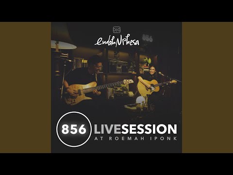 Putar Liburan Indie – 856 Live Session at Roemah Iponk - Endah N Rhesa