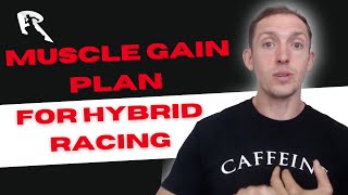 Muscle Building Phase for Hybrid Racing, HYROX, and DEKAFIT