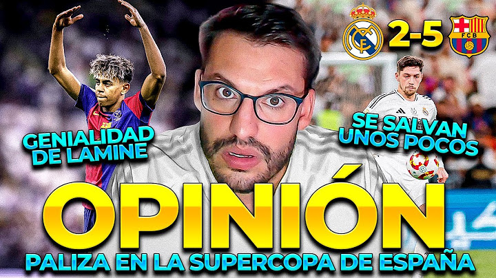 OPINIÓN: RENDIMIENTOS LAMENTABLES, LAMINE Y RAPHINHA BRUTALES | REAL MADRID 2-5 FC BARCELONA