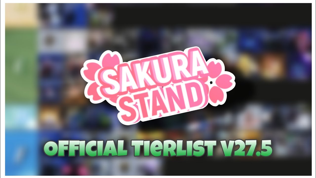 Sakura Stand Tier List - September 2023 - Droid Gamers