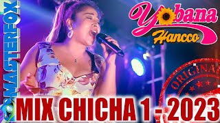 Video thumbnail of "Yobana Hancco - Mix Chicha 1 (Concierto en Lima 2023)"