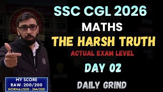 FACE THE HARSH TRUTH 🎯 SSC CGL 2026 Maths High-Level Drill (Day 02) 💯