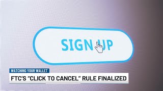 Watching Your Wallet: FTC cracks down on ‘tricky’ auto-renewals