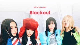[SOLD] BLACKPINK Type Beat BLACKOUT  |  K-pop/EDM Trap/Hip-Hop Instrumental