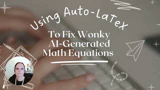 How to Fix AI Generated Math Equations in Docs Auto LaTeX Equations