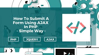 How To Submit A Form Using Ajax In PHP Simple Way