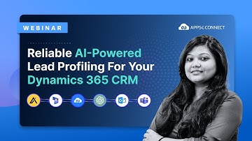 Webinar | Reliable AI-powered Lead Profiling For Your Dynamics 365 CRM | APPSeCONNECT